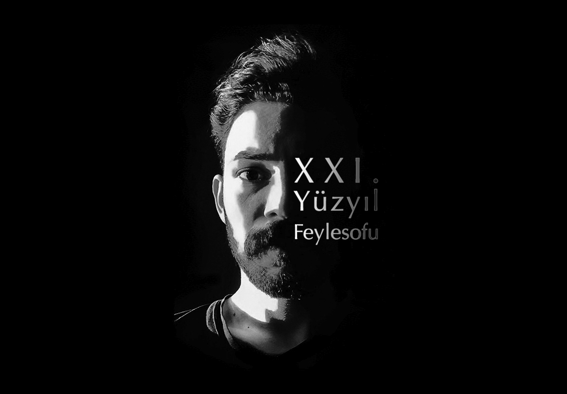 21.yuzyil-feylesofu